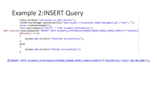 Example 2:INSERT Query
 