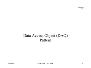 Data Access Object (DAO) Pattern 