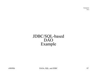 JDBC/SQL-based DAO Example 