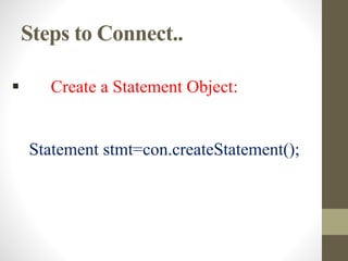 Statement Connection Jdbc ppt | PPTX