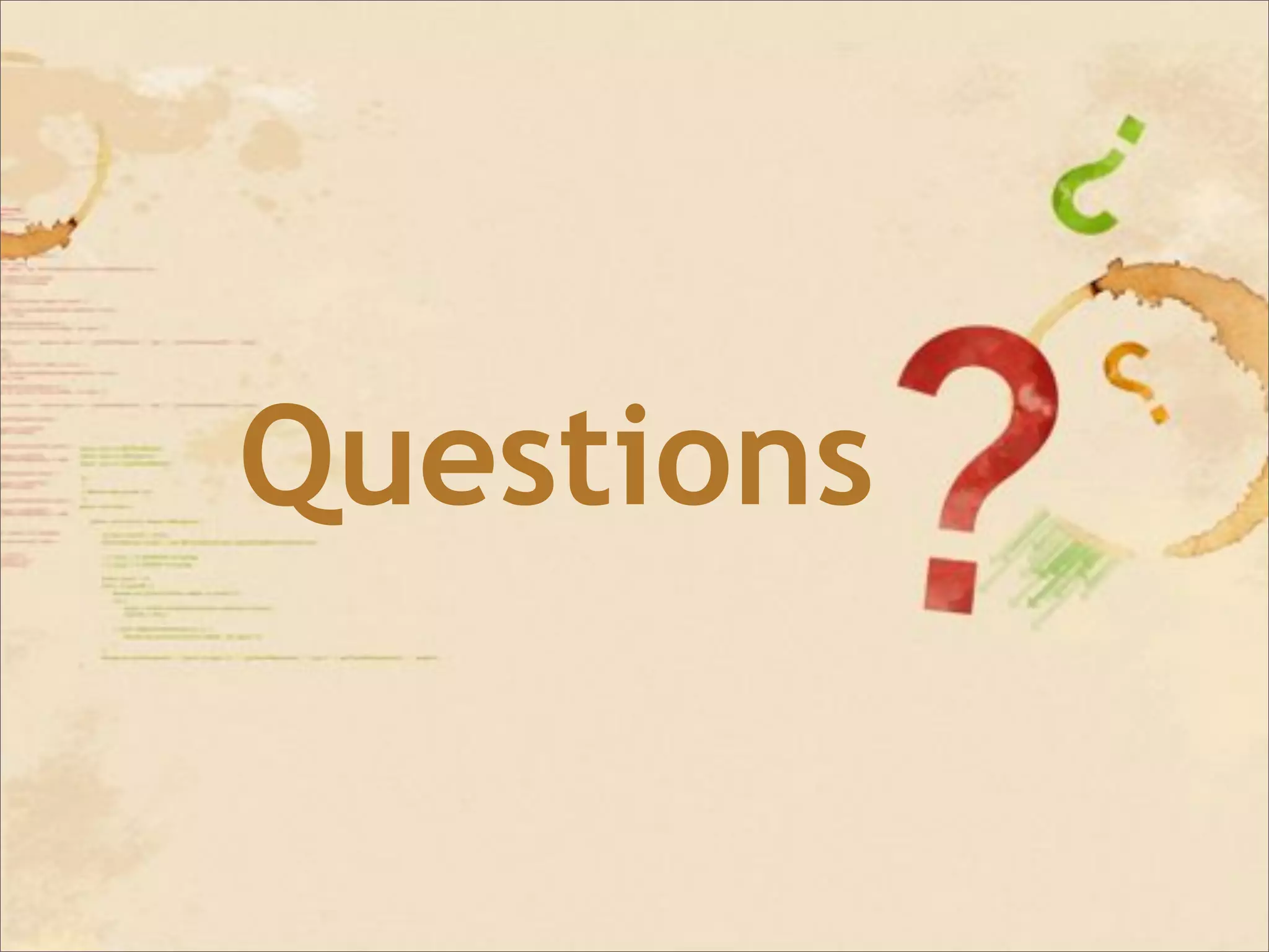 Questions


Java Developer Conference 2010
 