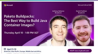 JDConf 2025 - Paketo Buildpacks : the best way to build Java container ...