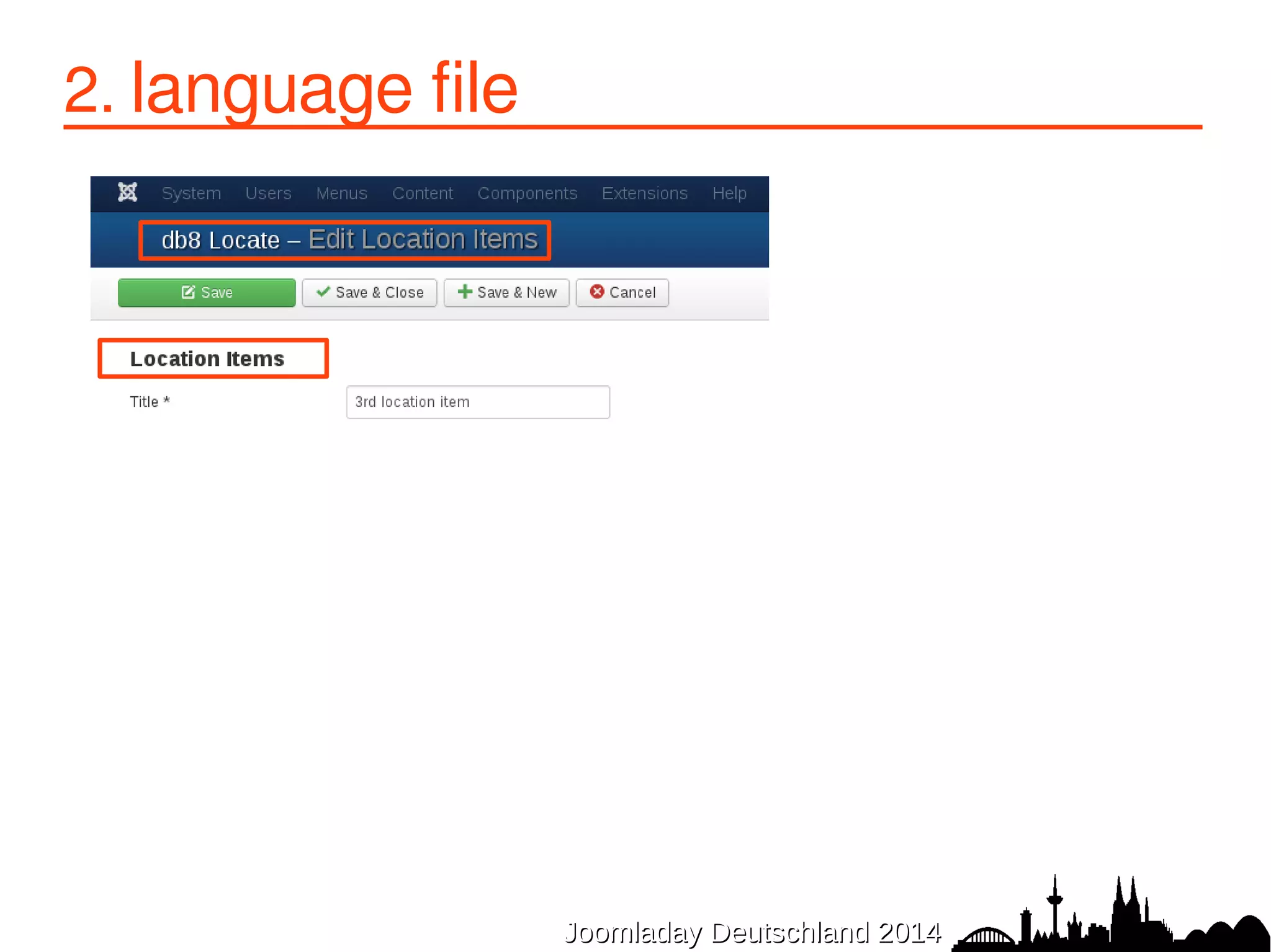 JJoooommllaaddaayy DDeeuuttsscchhllaanndd 22001144 
2. language file 
 