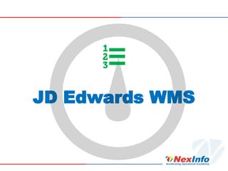 JD Edwards WMS
 