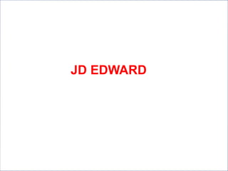 JD EDWARD
 
