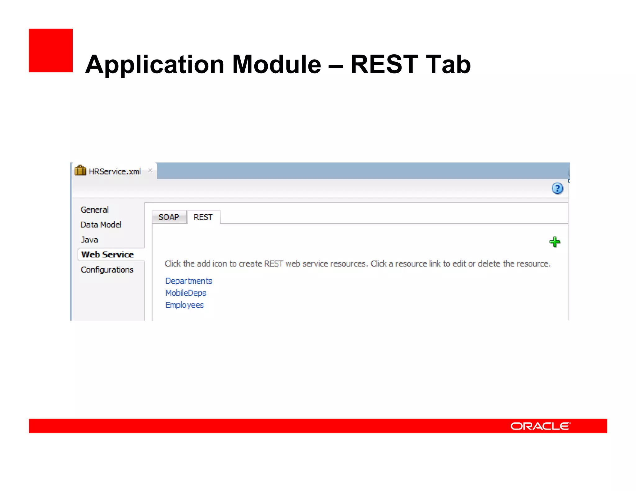 Application Module – REST Tab
 