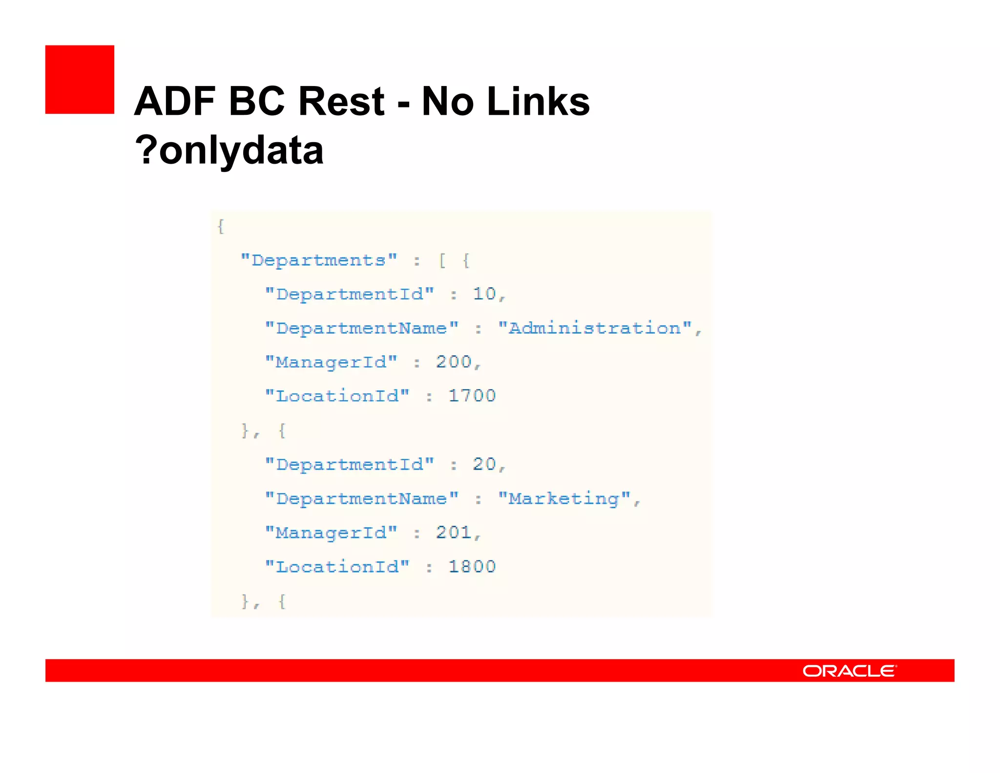 ADF BC Rest - No Links
?onlydata
 