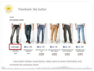 Facebook: like button




    Like button creates visual desire, helps users to share information and
increases the audience reach
 