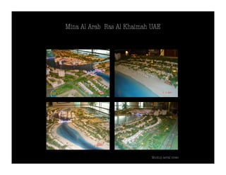 Mina Al Arab Ras Al Khaimah UAE




                            Mockup aerial views
 