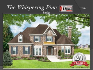 The Whispering Pine   Elite
             Series
 