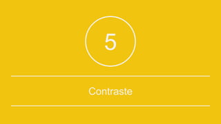Contraste
5
 