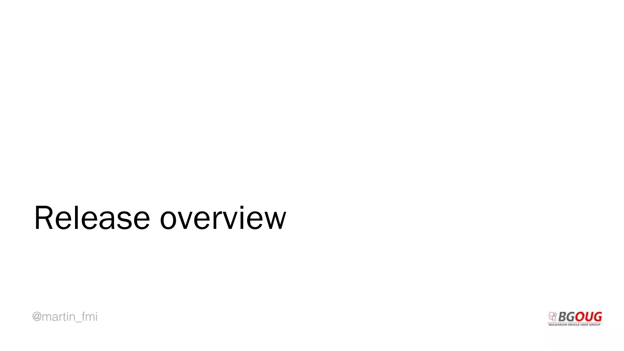 @martin_fmi
Release overview
 