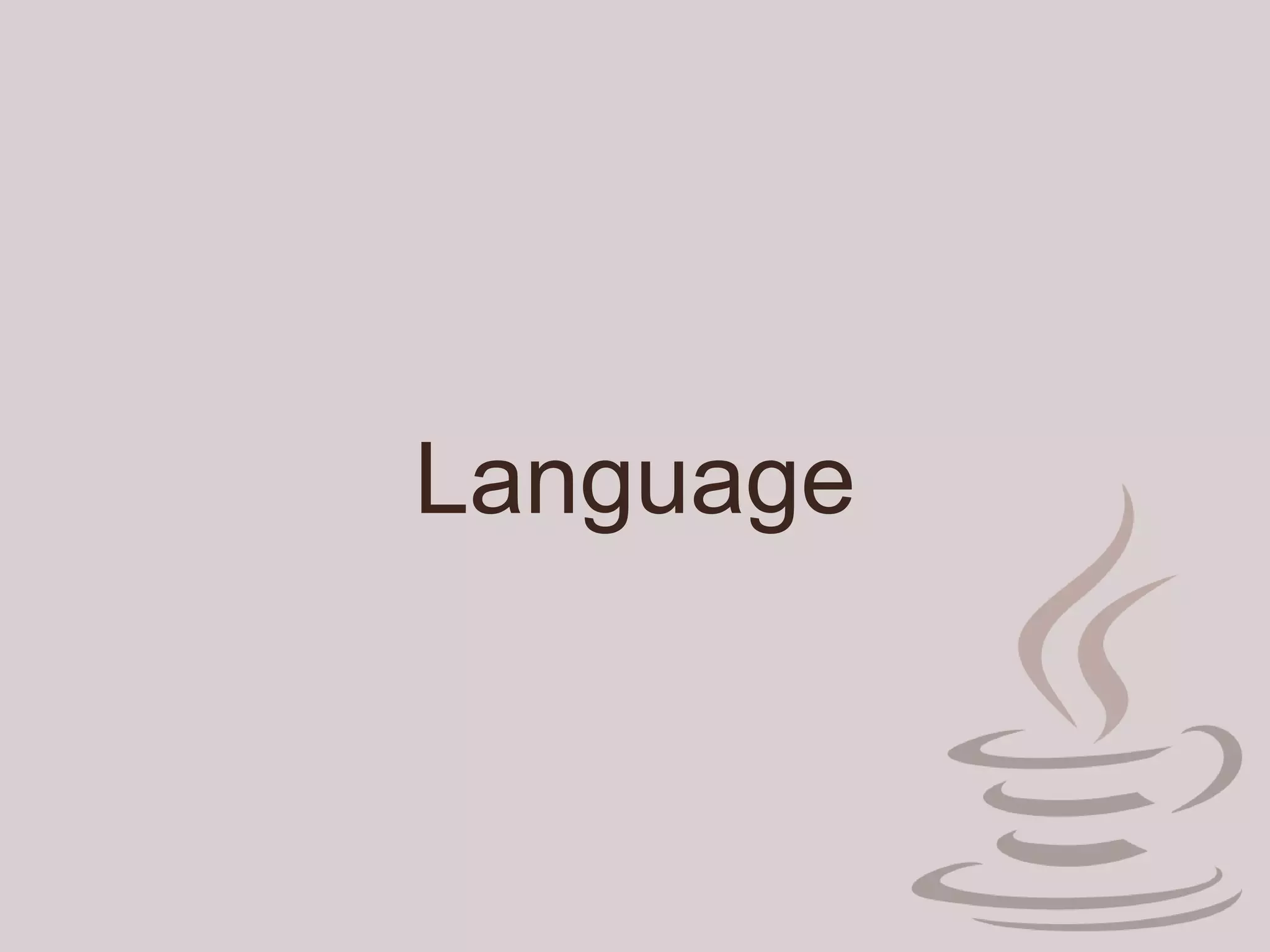 Language
 