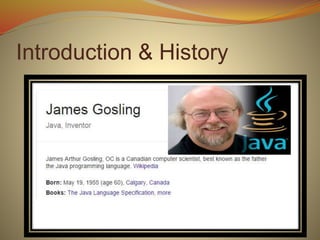 Introduction & History
 