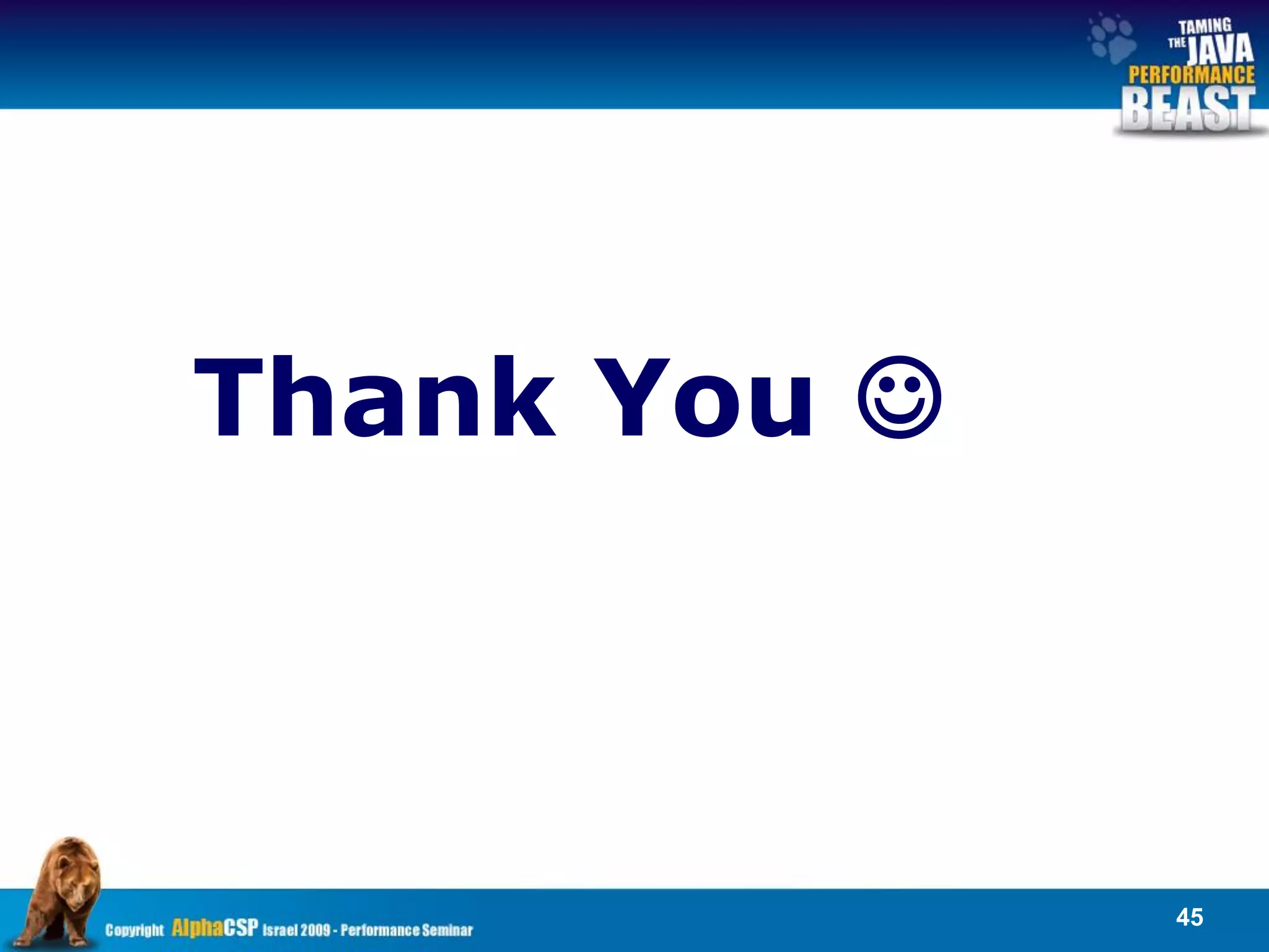 Thank You 



              45
 