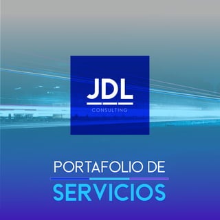 Portafolio de servicios JDL Consulting 