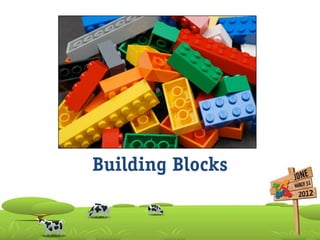 Building Blocks
 