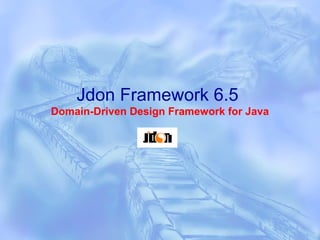 Jdon Framework
(english)
github.com/banq/jdonframework
@jdonframework
 