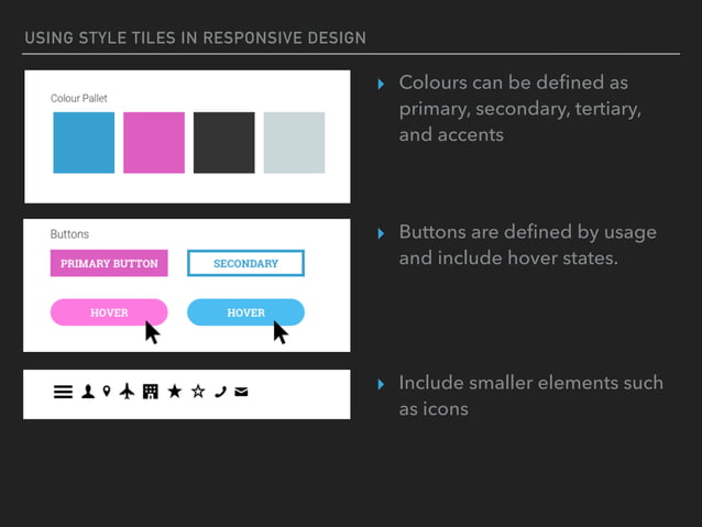 Designing with style: Using style tiles in responsive design | PPT