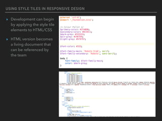 Designing with style: Using style tiles in responsive design | PPT
