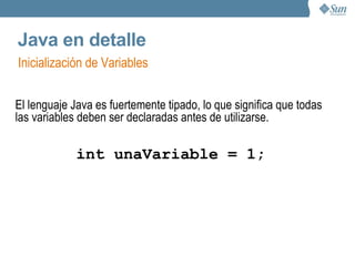 Bytecode El bytecode es lenguaje nativo de cualquier implementación de la maquina virtual de Java. De esta forma se logra que un programa Java corra en cualquier plataforma que disponga de una JVM. 