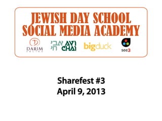 Sharefest #3
April 9, 2013
 