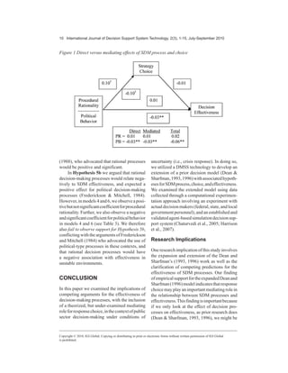 WHFKQRORJ LV
([DPLQLQJ WKH ,PSOLFDWLRQV
RI 3URFHVV DQG KRLFH IRU
6WUDWHJLF 'HFLVLRQ 0DNLQJ (IIHFWLYHQHVV
3DXO / 'UQHYLFK 7KH 8QLYHUVLW RI $ODEDPD 86$
7KRPDV + %UXVK 3XUGXH 8QLYHUVLW 86$
$ORN KDWXUYHGL 3XUGXH 8QLYHUVLW 86$
$%675$7
0RVW VWUDWHJLF GHFLVLRQPDNLQJ 6'0 