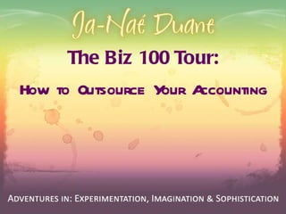 The Biz 100 Tour: How to Outsource Your Accounting 