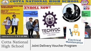 Cotta National
High School Joint DeliveryVoucher Program
 