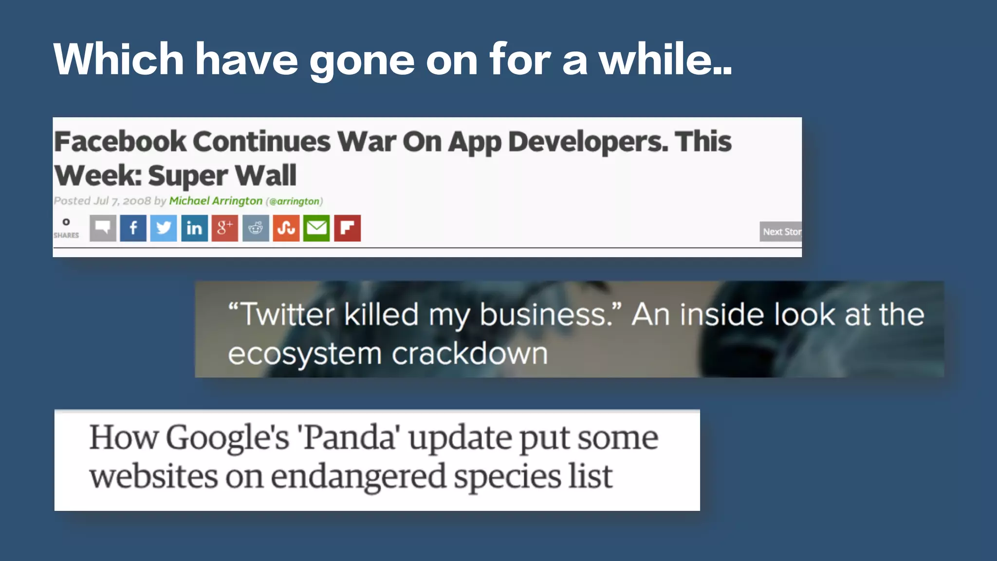 Which have gone on for a while..
 