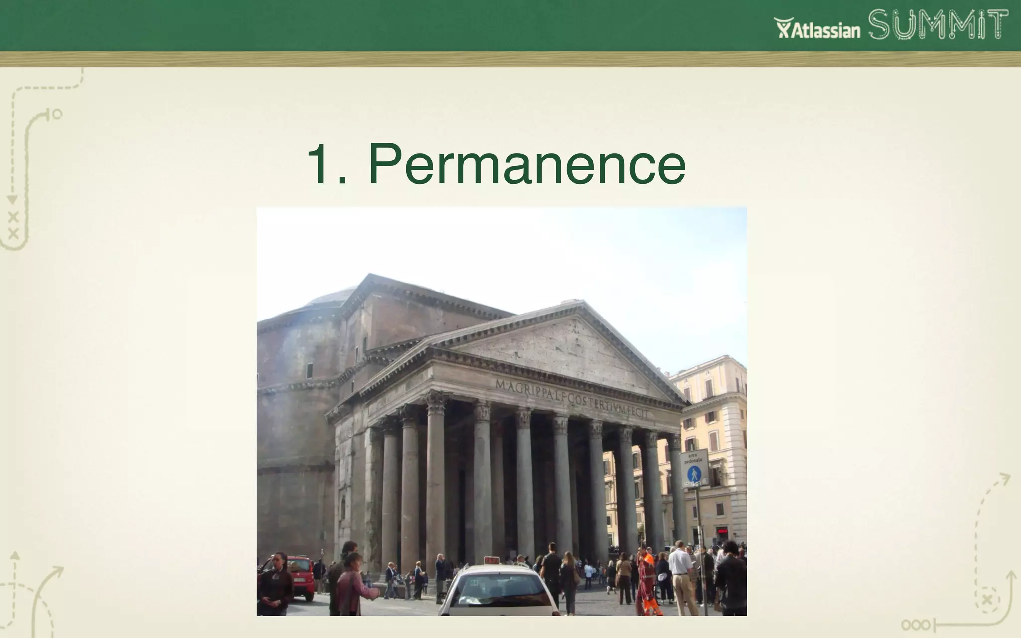 1. Permanence !
 