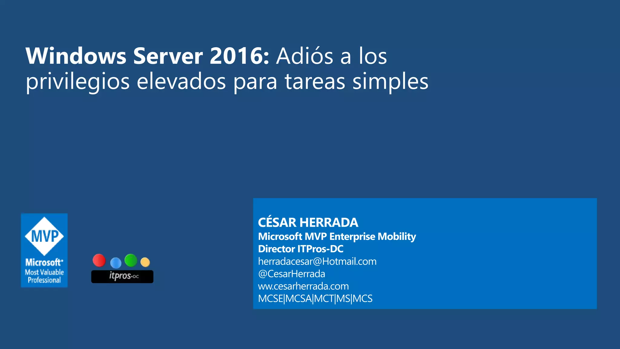 JEA Just Enough Administration en Windows Server 2016 PPT