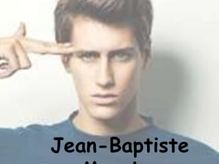 Jean-Baptiste
 