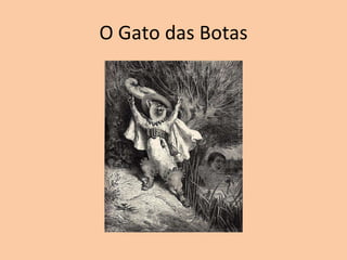 O Gato das Botas 
