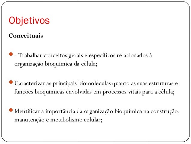 Organização molecular e bioquímica da célula