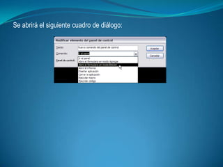 Se abrirá el siguiente cuadro de diálogo:
 