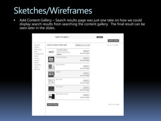 Sketches/WireframesAfter numerous designs, here is the basic homepage default layout I designed after making my recommendations.  It shows a very basic layout but includes many of the key features we wanted to include. This also gives a sense of how clean and simplified the homepage would look.