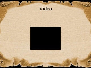 Video
 