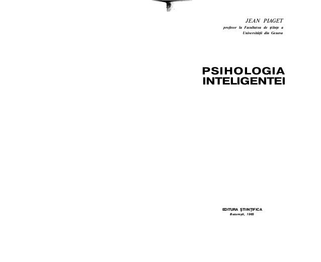 psihologia inteligentei piaget