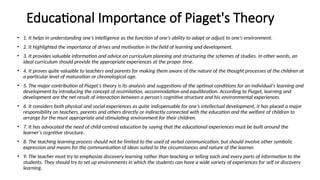 Jean Piaget’s cognitive development theory and its educational ...