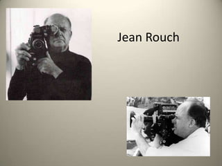 Jean Rouch 