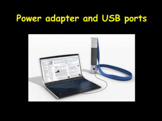 Power adapter and USB ports