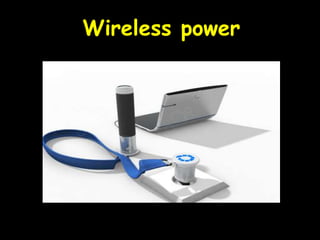 Wireless power