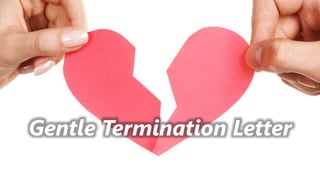 z
Gentle Termination Letter
 