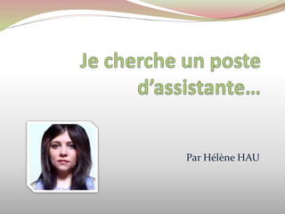 Par Hélène HAU
 