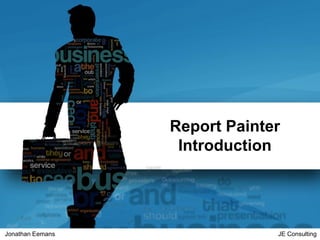 06/11/2019 1Jonathan Eemans JE Consulting
Report Painter
Introduction
 