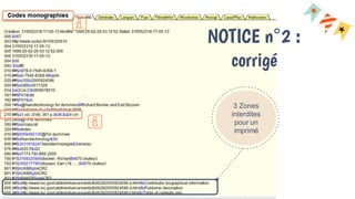 NOTICE n°2 :
corrigé
3 Zones
interdites
pour un
imprimé
 
