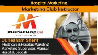 Hospital Marketing
 