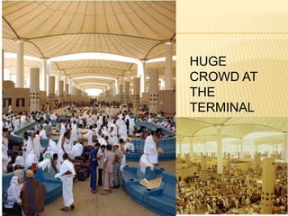 HUGE 
CROWD AT 
THE 
TERMINAL 
 