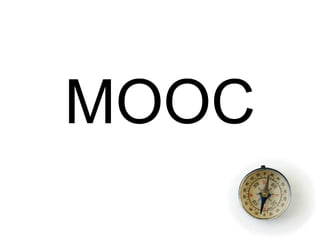 MOOC

 